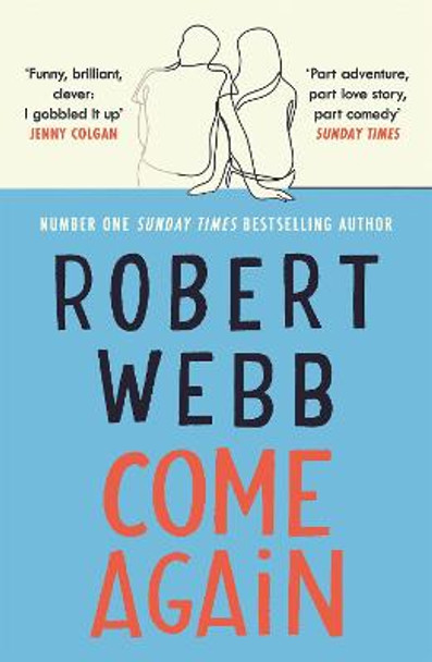 Come Again by Robert Webb