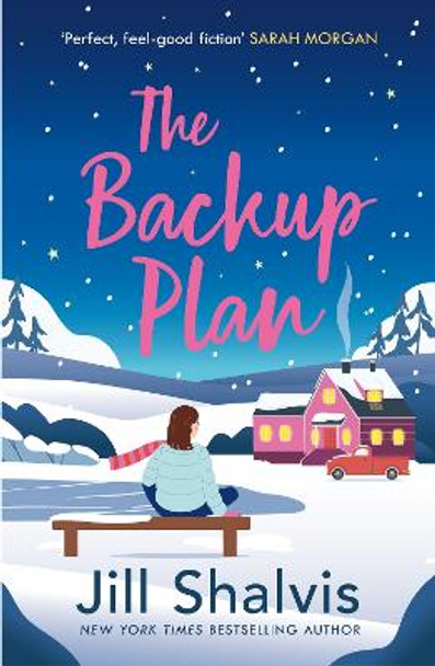 The Backup Plan: Fall in love with another one of Jill Shalvis's moving love stories! by Jill Shalvis