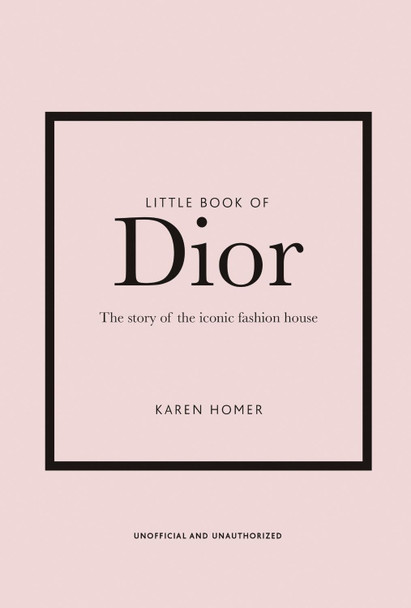 Little Book of Dior by Karen Homer
