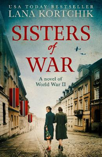 Sisters of War by Lana Kortchik