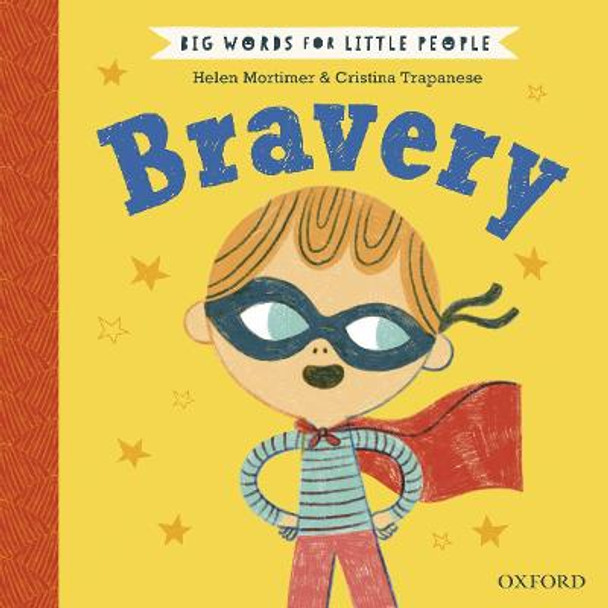 Big Words for Little People: Bravery by Helen Mortimer