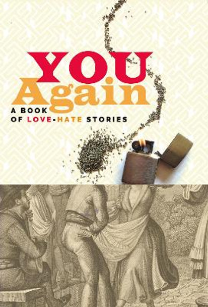 You Again: A Book of Love-Hate Stories by Kirsten Irving