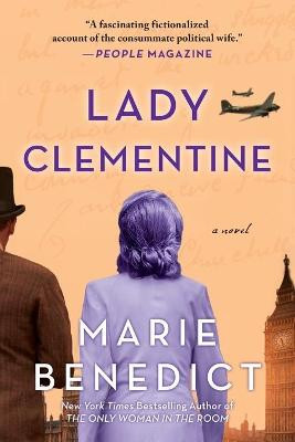 Lady Clementine: A Novel by Marie Benedict