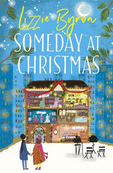 Someday at Christmas: An Adorable Cosy Festive Romance by Lizzie Byron