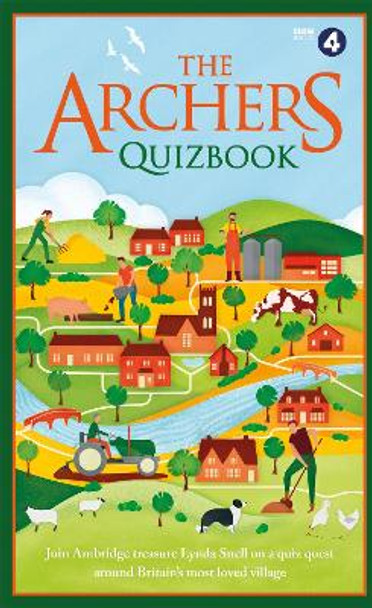 The Archers Quizbook: Join Ambridge treasure Lynda Snell on a quiz quest around Britain's most loved village by The Puzzle House
