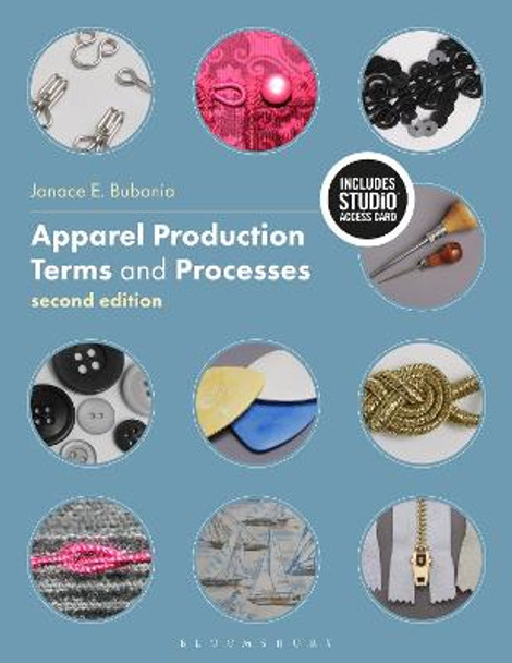 Apparel Production Terms and Processes: Bundle Book + Studio Access Card by Janace E. Bubonia