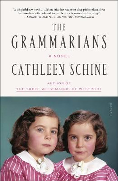 The Grammarians: A Novel by Cathleen Schine