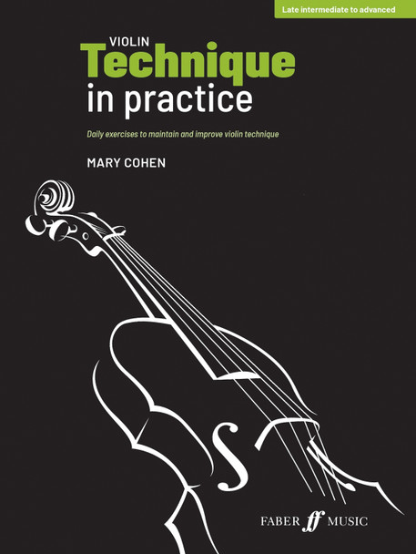Violin Technique in Practice by Mary Cohen