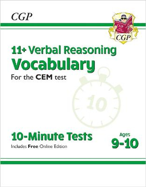 New 11+ CEM 10-Minute Tests: Verbal Reasoning Vocabulary - Ages 9-10 (with Online Edition) by CGP Books