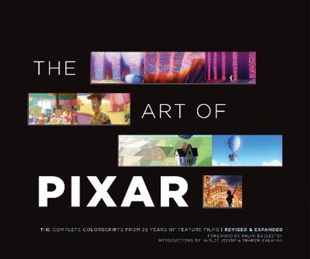 The Art of Pixar: The Complete Colorscripts from 25 Years of Feature Films (Revised and Expanded) by Pixar