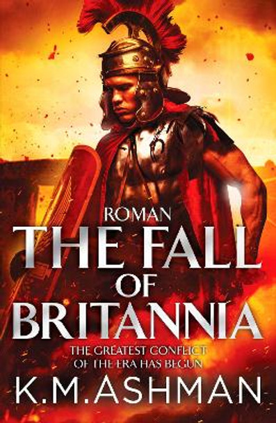 Roman - The Fall of Britannia by K. M. Ashman