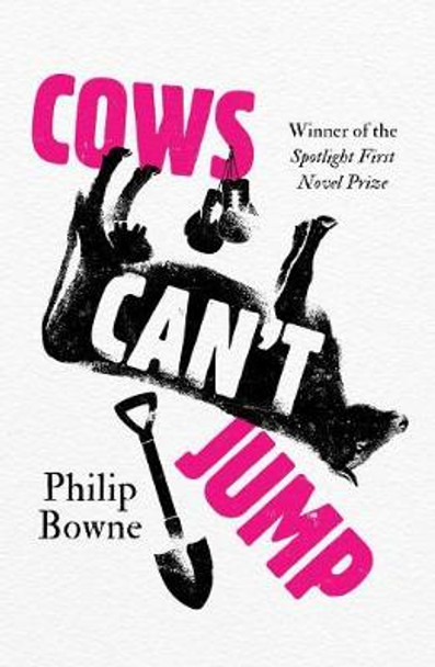 Cows Can't Jump by Philip Bowne