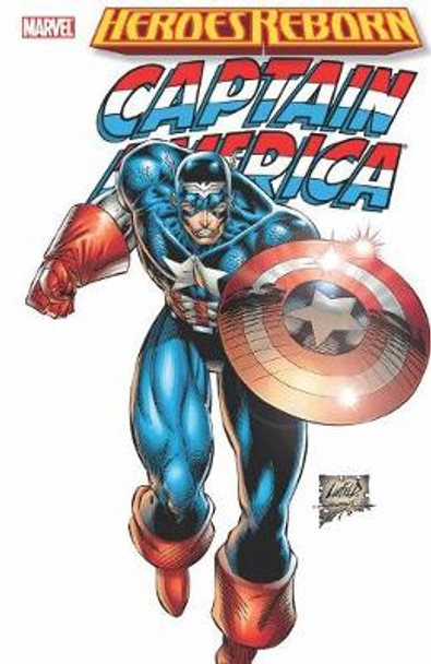 Heroes Reborn: Captain America by Rob Liefeld