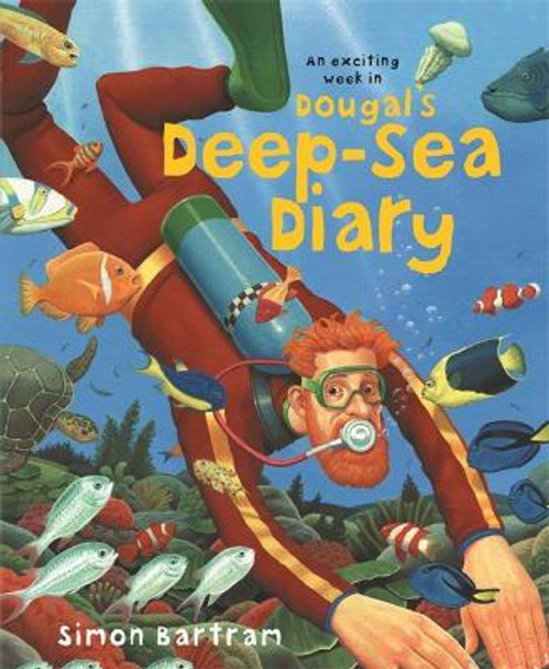 Dougal's Deep-sea Diary by Simon Bartram