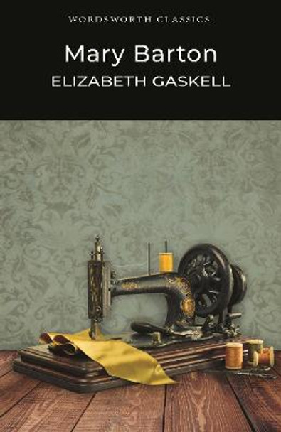 Mary Barton by Elizabeth Gaskell