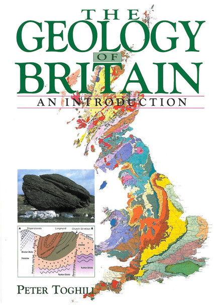 The Geology of Britain by Peter Toghill