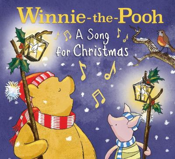 Winnie-the-Pooh: a Song for Christmas by Egmont Publishing UK