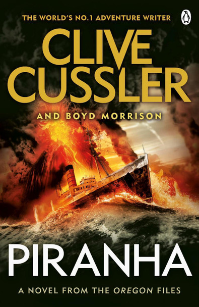 Piranha: Oregon Files #10 by Clive Cussler