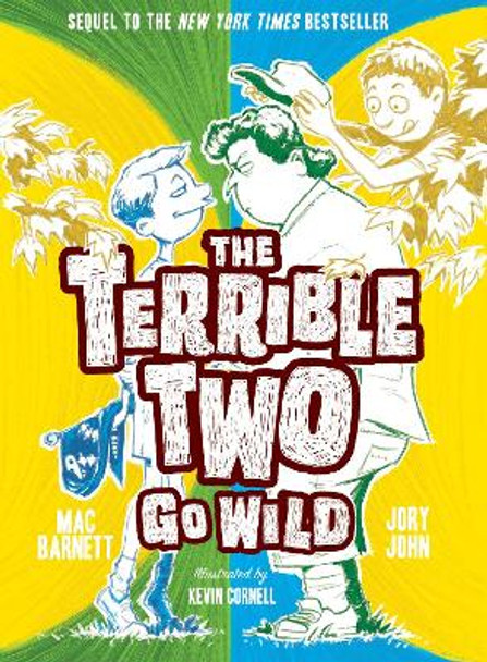 The Terrible Two Go Wild by Mac Barnett