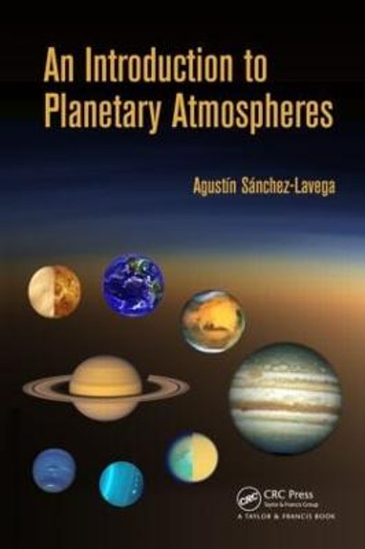 An Introduction to Planetary Atmospheres by Agustin Sanchez-Lavega