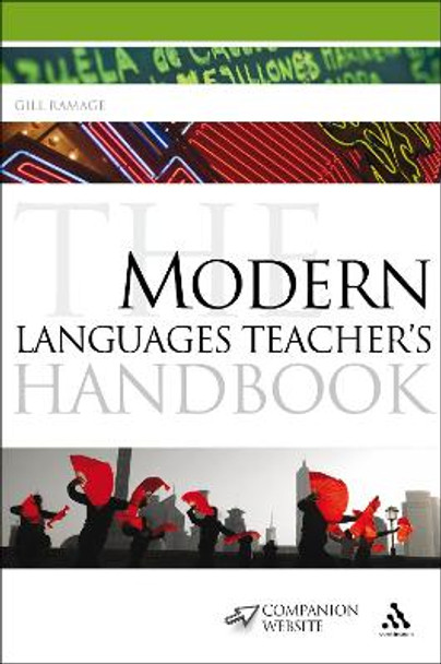 The Modern Languages Teacher's Handbook by Gill Ramage