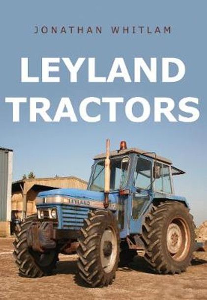 Leyland Tractors by Jonathan Whitlam