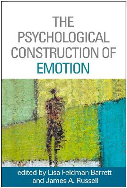 The Psychological Construction of Emotion by Lisa Feldman Barrett