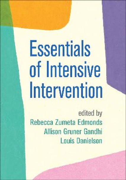 Essentials of Intensive Intervention by Rebecca Zumeta Edmonds