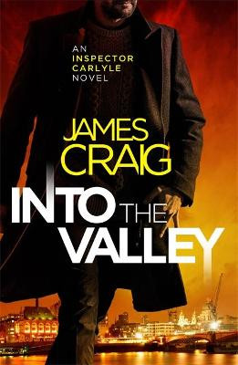 Into the Valley James Craig 9781472122247
