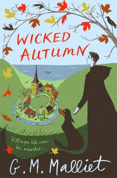 Wicked Autumn by G. M. Malliet