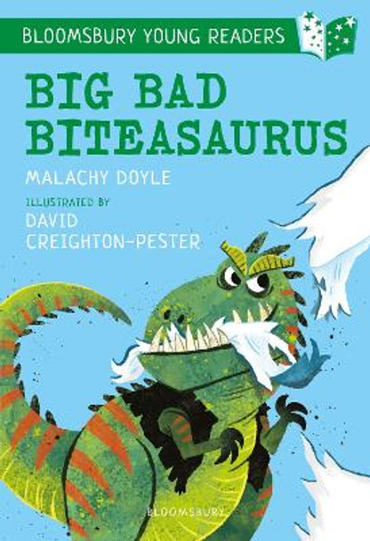 Big Bad Biteasaurus: A Bloomsbury Young Reader by Malachy Doyle