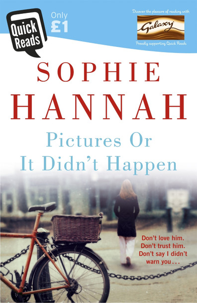 Pictures Or It Didn't Happen Sophie Hannah 9781473603530