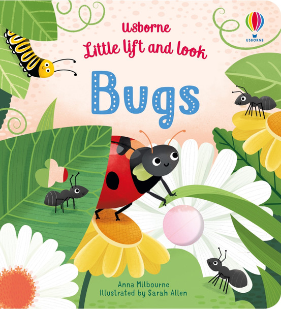 Little Lift and Look Bugs Anna Milbourne 9781474968812