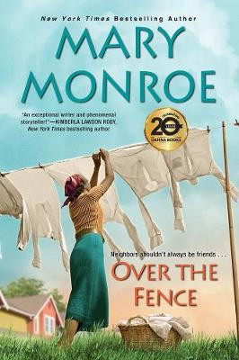 Over The Fence by Mary Monroe