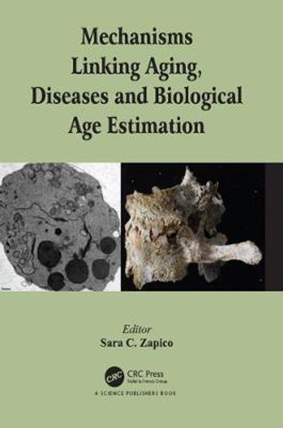Mechanisms Linking Aging, Diseases and Biological Age Estimation by Sara C. Zapico