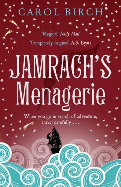 Jamrach's Menagerie Carol Birch 9781847676573