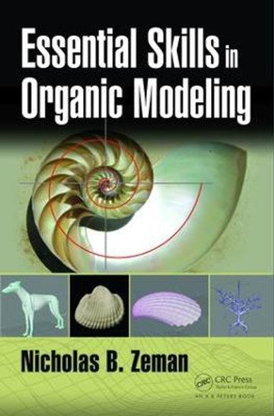 Essential Skills in Organic Modeling by Nicholas Bernhardt Zeman