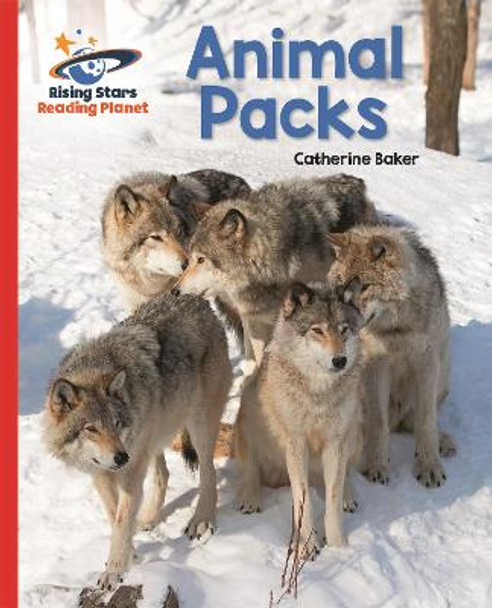 Reading Planet - Animal Packs - Red A: Galaxy by Catherine Baker