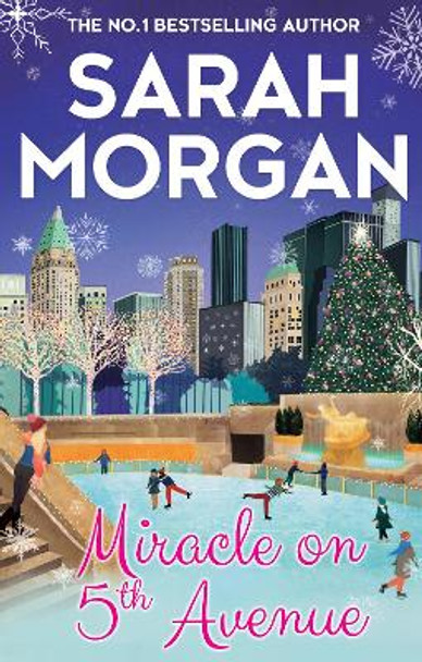 Miracle On 5th Avenue (From Manhattan with Love, Book 3) by Sarah Morgan