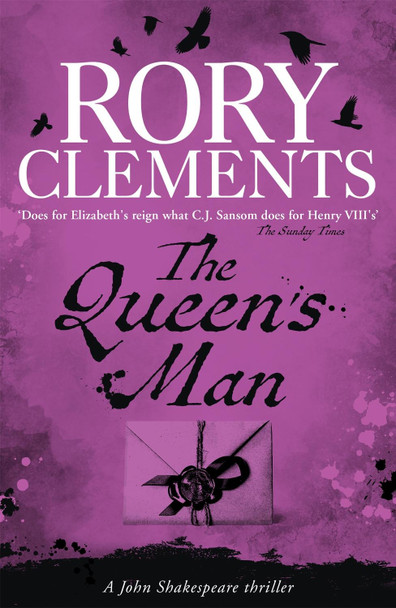 The Queen's Man: John Shakespeare - The Beginning Rory Clements 9781848548480