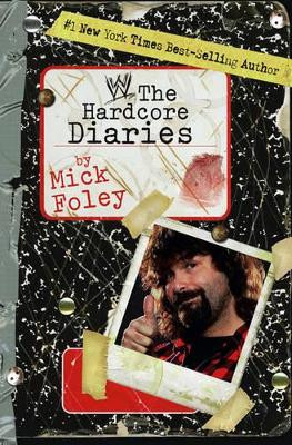 Hardcore Diaries by Mick Foley 9781847392510 [USED COPY]