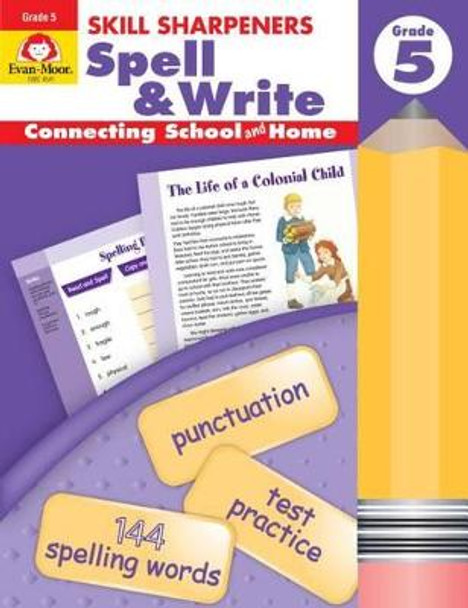 Skill Sharpeners Spell & Write Grade 5 by Evan-Moor Educational Publishers