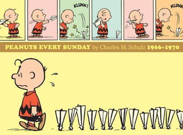 Peanuts Every Sunday: 1966-1970 by Charles M. Schulz