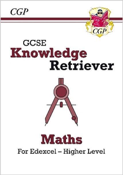 New GCSE Maths Edexcel Knowledge Retriever - Higher by CGP Books 9781789087307 [USED COPY]