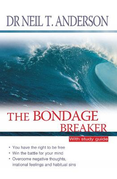 The Bondage Breaker: With study guide by Neil T. Anderson