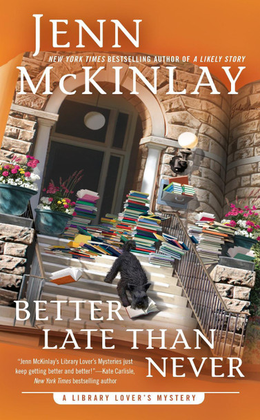 Better Late Than Never by Jenn McKinlay 9780451488640
