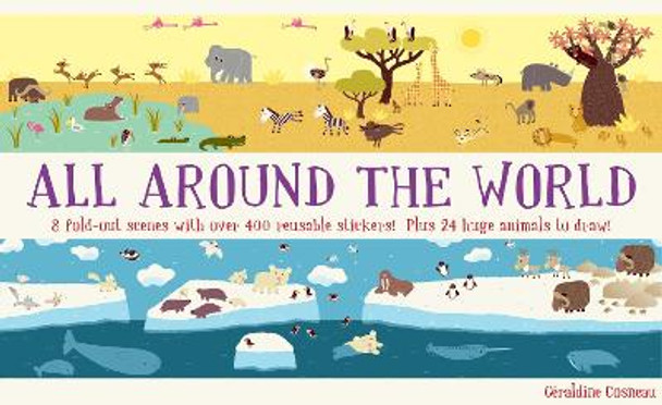 All Around the World: Animal Kingdom by Geraldine Cosneau