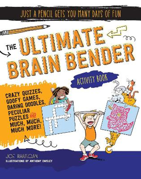 The Ultimate Brain Bender Activity Book by Joe Rhatigan