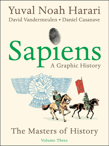 Sapiens: A Graphic History, Volume 3 by Yuval Noah Harari 9780063387416