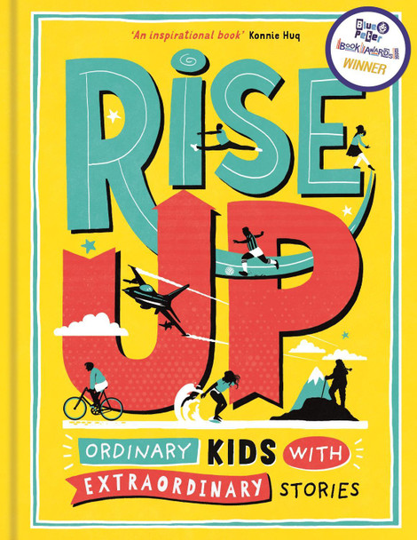 Rise Up: Ordinary Kids with Extraordinary Stories by Amanda Li
